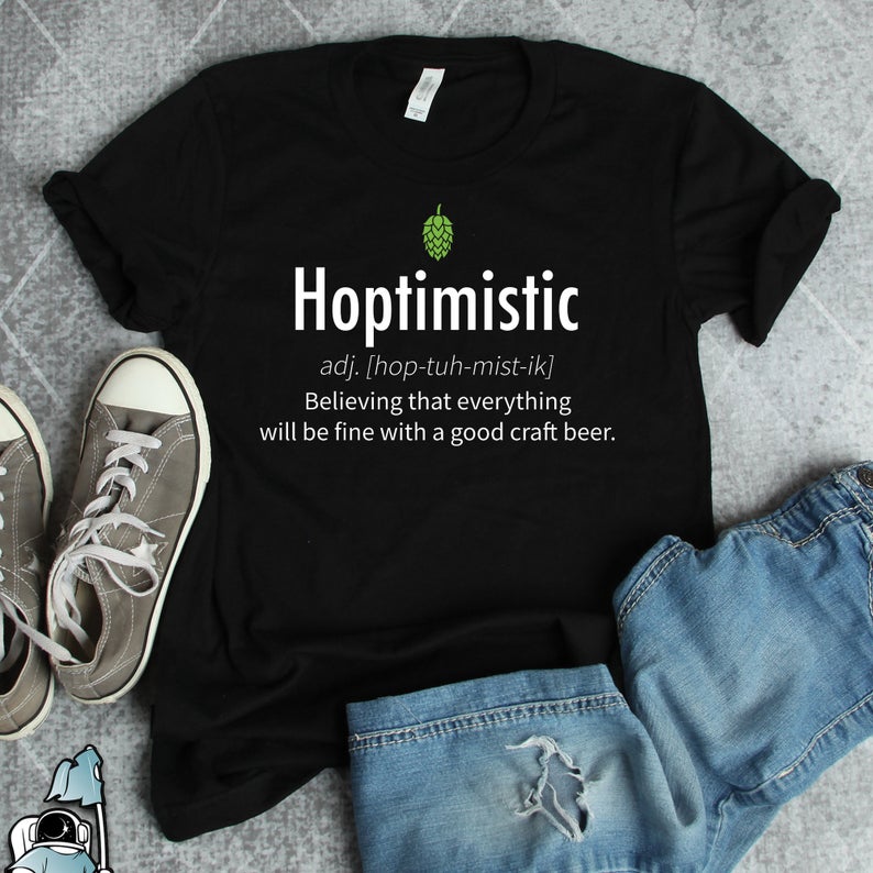 Gift ideas for a beer lover - Hoptimistic t-shirt on Etsy